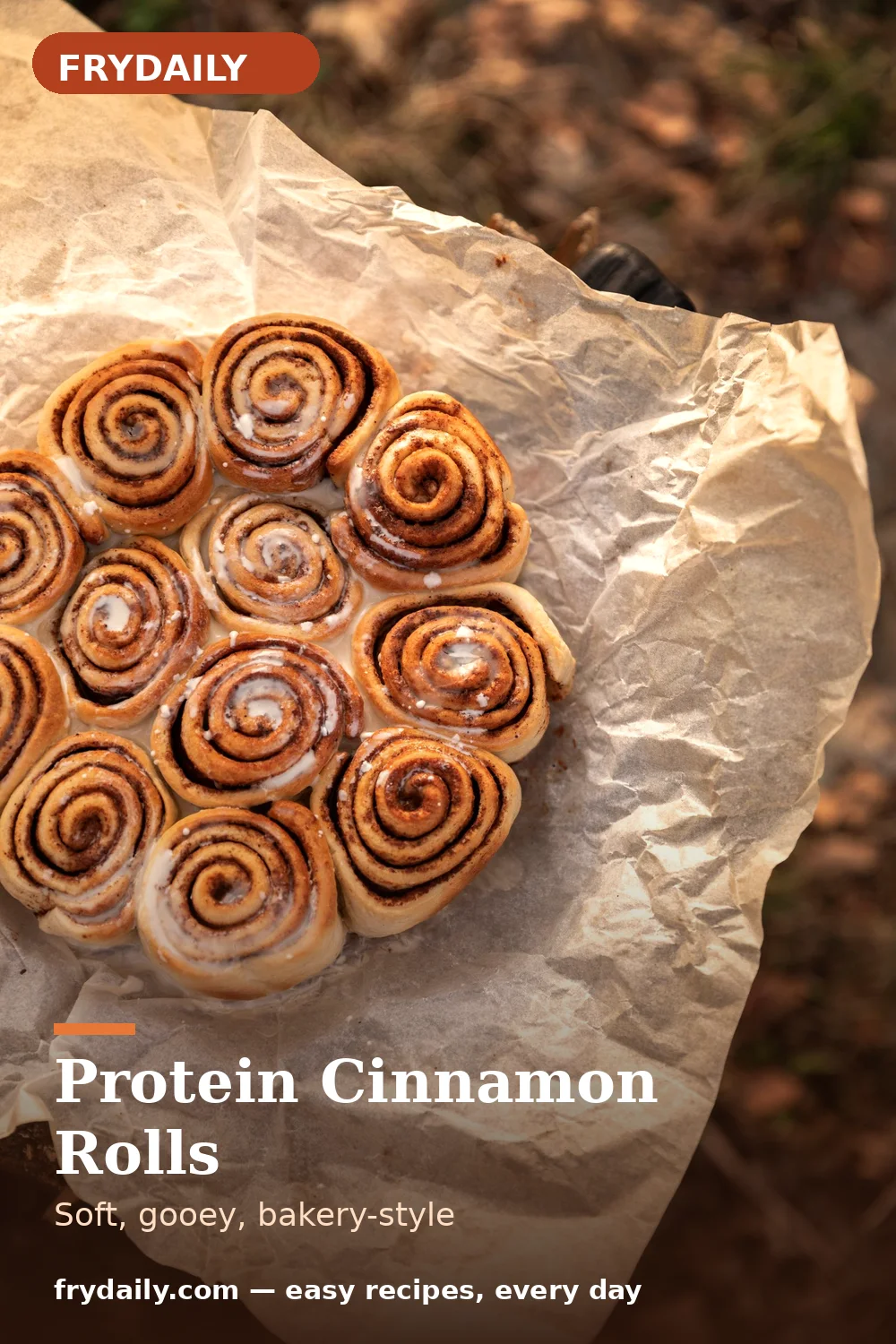 Pinterest pin: Protein Cinnamon Rolls recipe from FryDaily
